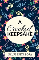 A Crooked Keepsake 1639205373 Book Cover