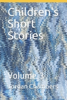 Children's Short Stories: Volume 3 B086PLY6RG Book Cover