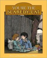 You're the Scaredy-Cat 1577688597 Book Cover