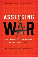 Assessing War: The Challenge of Measuring Success and Failure 1626162468 Book Cover