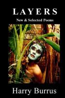 Layers: New & Selected Poems 0615630456 Book Cover