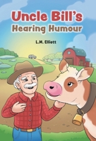 Uncle Bill's Hearing Humour 1038304989 Book Cover