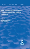 New Analytical Advances in Transportation and Spatial Dynamics 1138727253 Book Cover