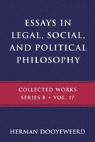 Essays in Legal, Social, and Political Philosophy 0888153325 Book Cover