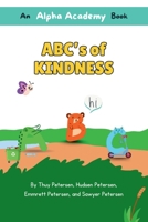ABC's of Kindness: An Alpha Academy Book B0GTWJFSJB Book Cover