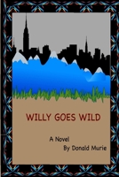 Willy Goes Wild 055740374X Book Cover