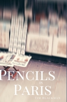 Pencils in Paris 1714325652 Book Cover
