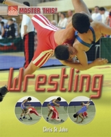 Master This: Wrestling 0750297042 Book Cover