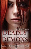 Deadly Demons 154038957X Book Cover