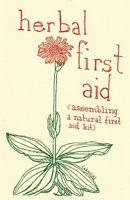 Herbal First Aid 1934620564 Book Cover
