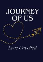 Journey of Us - Love Unveiled, Couples Workbook for a Healthy Relationship - Reflective Topics, Fun Activities, Challenges, Journaling Prompts to ... be used with Therapy & Counseling: Navy Blue 1963571029 Book Cover