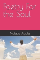 Poetry For the Soul B0G6CZV4SP Book Cover