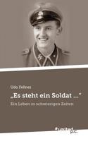 Es Steht Ein Soldat ... 3710335981 Book Cover