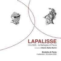 LAPALISSE: 31x1525 - la Battaglia di Pavia, Arte contemporanea al tempo della memoria (Italian Edition) B0FNM87K7R Book Cover