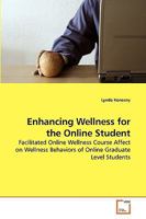 Enhancing Wellness for the Online Student 363923667X Book Cover