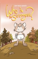 Samy Mouse Wonders: Who is the Strongest B0C7JCPP5D Book Cover