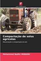 Compactação de solos agrícolas (Portuguese Edition) 6208266572 Book Cover