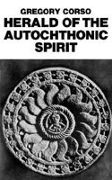 Herald of the Autochthonic Spirit 0811208087 Book Cover