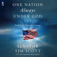 One Nation Always Under God: Profiles in Christian Courage B0F9KSDMRH Book Cover