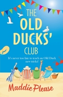 The Old Ducks' Club 1801621160 Book Cover