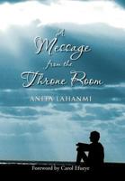 A Message from the Throne Room 1469172534 Book Cover