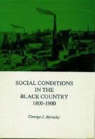 Social Conditions in the Black Country, 1800-1900 0905679024 Book Cover