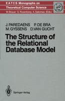 The Structure of the Relational Database Model 3642699588 Book Cover