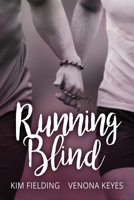 Running Blind 163477891X Book Cover