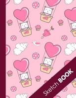 Sketch Book: Large Blank Sketchbook For Girls and Women: Perfect For Sketching Drawing and Crayon Coloring (Cute Flying Kitty Cat Pink Heart Balloon Cover) 1082502979 Book Cover