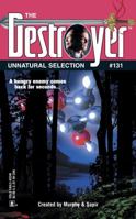 Unnatural Selection (The Destroyer, #131) 0373632460 Book Cover