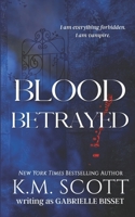 Blood Betrayed 1955335362 Book Cover