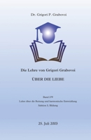 Die Lehre von Grigori Grabovoi über die Liebe: Sektion 3, Bildung (Die Lehre über die Rettung und harmonische Entwicklung) (German Edition) B0CM2NBYBJ Book Cover