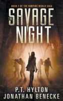 The Savage Night 1986636798 Book Cover