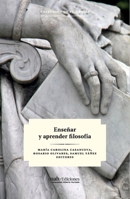 Enseñar y aprender filosofía (Spanish Edition) 9563573978 Book Cover