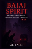 Bajaj Spirit (Forsaken Tales) B0CN13JTVK Book Cover