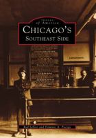 Chicago's Southeast Side 0752413155 Book Cover