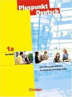 Pluspunkt Deutsch 1A. Kursteilnehmerbuch. Der Integrationskurs. 346420927X Book Cover