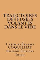Trajectoires Des Fus�es Volantes Dans Le Vide 2955961957 Book Cover