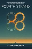 Fourth Strand (Fourth Strand Trilogy) B0FR58YKNC Book Cover