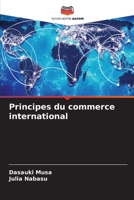 Principes du commerce international (French Edition) 6208352266 Book Cover