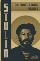 Collected Works of Josef Stalin: Volume 2 B0DCT7Q1GX Book Cover