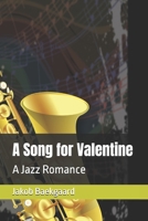 A Song for Valentine: A Jazz Romance B0DC51CPLT Book Cover
