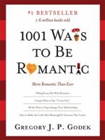 1001 Ways to Be Romantic 0962980307 Book Cover