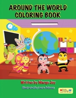 Around The World Coloring Book: Around The World Coloring Book (Lessons from the Heart) 1955447349 Book Cover