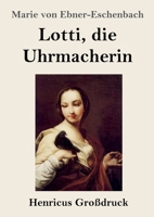Lotti, die Uhrmacherin 1482380722 Book Cover