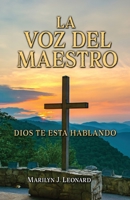 La Voz Del Maestro: Dios Te Esta Hablando (Spanish Edition) B0FM28GQ6S Book Cover