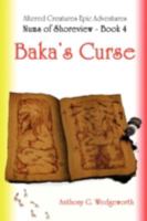 Nums of Shoreview: Baka's Curse 0578047101 Book Cover