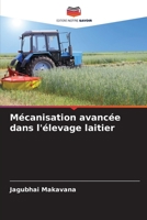 Mécanisation avancée dans l'élevage laitier 6205731401 Book Cover