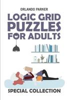 Logic Grid Puzzles For Adults: Mathrax Puzzles 1793051127 Book Cover
