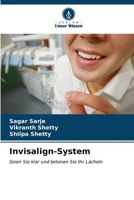 Invisalign-System: Seien Sie klar und betonen Sie Ihr Lächeln (German Edition) 620511058X Book Cover